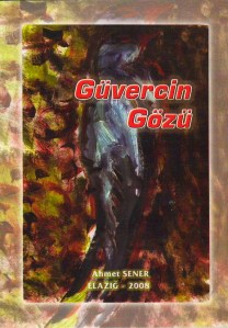 ahmet şener güvercin gözü